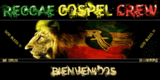 REGGAE GOSPEL CREW