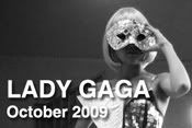 Lady GaGa - Oct 2009